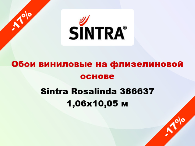 Обои виниловые на флизелиновой основе Sintra Rosalinda 386637 1,06x10,05 м